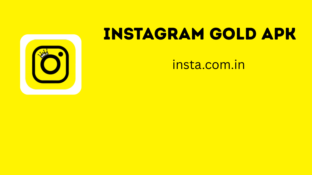 Instagram Gold APK Download v431.0.0.47.82 Latest Version for Android