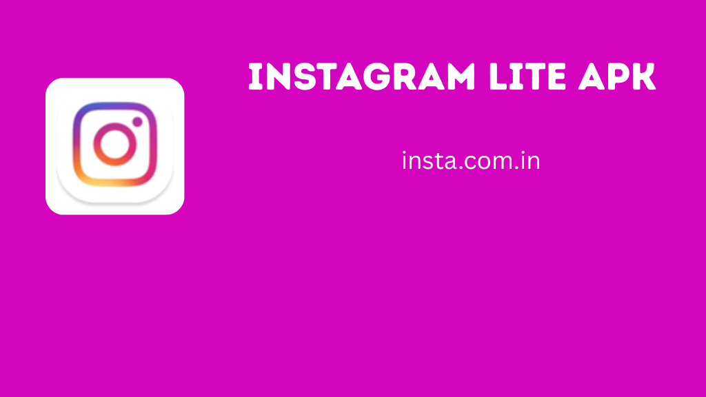 Instagram Lite APK Download Latest Version 2025