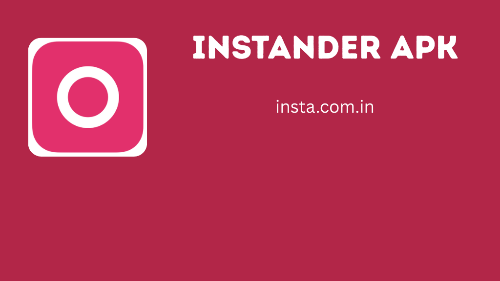 Instander APK Download Latest Version 2026